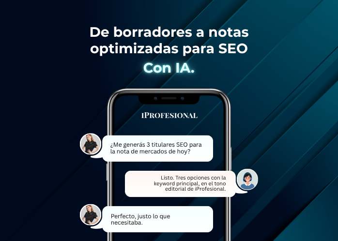 Caso iProfesional — IA integrada en el flujo editorial